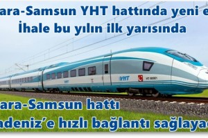 Ankara-Samsun YHT Hattında Yeni Etap Başlıyor